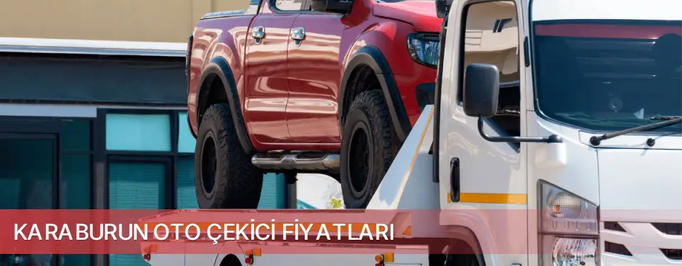 Karaburun İlçemi Oto Çekici Fiyatları