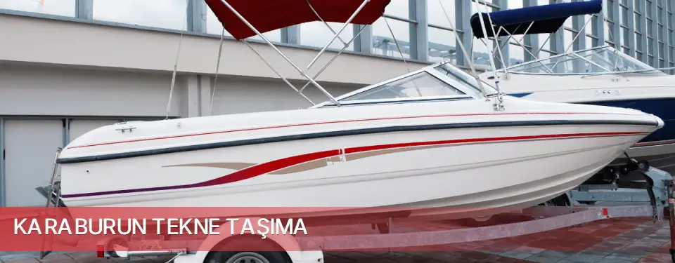 Karaburun İlçemi Tekne Taşıma